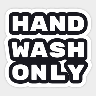 Hand Wash Only Sticker